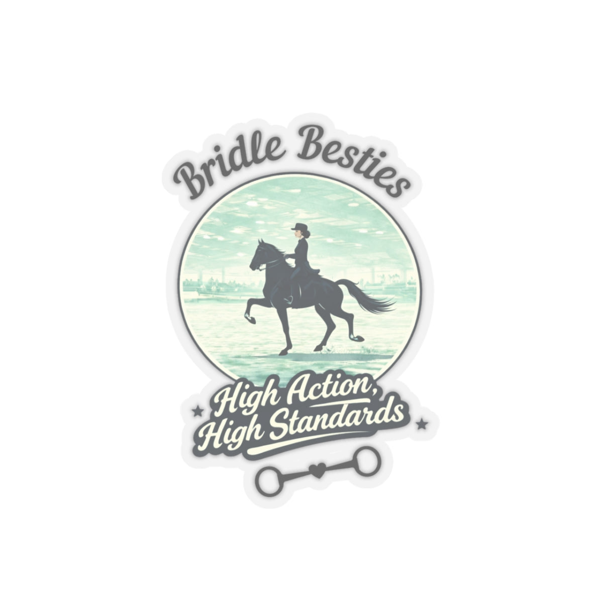 High Action, High Standards Saddle Seat Horse Show Sticker - view 3